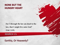 Earthly, Or Heavenly?