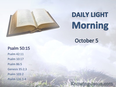 Call upon Me in the day of trouble. I will deliver you, and you shall glorify Me.